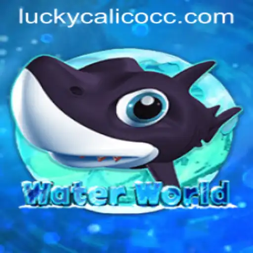 Dive into Adventure with WaterWorld: Unleash the Power of LuckyCalico